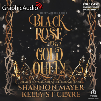Honey and Ice 6: Black Rose and Gold Queen