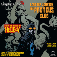Lobster Johnson: The Proteus Club