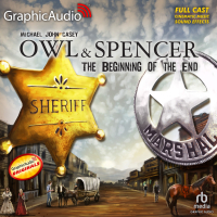 Owl and Spencer 1: The Beginning of the End