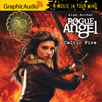 Rogue Angel 50: Celtic Fire