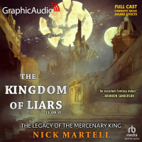 The Legacy of the Mercenary King 1: The Kingdom of Liars 1 of 2