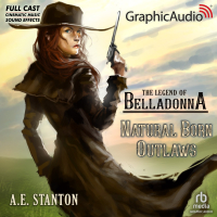 The Legend of Belladonna 1: Natural Born Outlaws