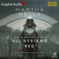 The Murderbot Diaries 1: All Systems Red