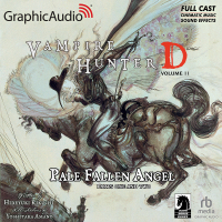 Vampire Hunter D: Volume 11 - Pale Fallen Angel Parts One and Two