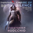 The Sun Eater 1: Empire of Silence 2 of 2