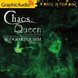 The Chaos Queen 3: Blood Requiem 2 of 2