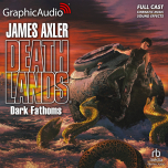 Deathlands 112: Dark Fathoms