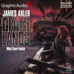 Deathlands 113: Motherlode