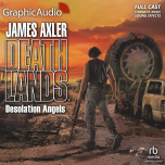 Deathlands 117: Desolation Angels