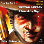 Trevor Lawson 1: I Travel By Night