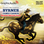 Byrnes Family Ranch 2: Between Hell and Texas