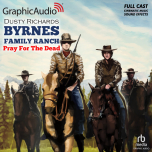 Byrnes Family Ranch 8: Pray For The Dead