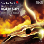 Dead or Alive Trilogy 1: Hangman's Choice