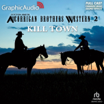 A Corrigan Brothers Western 2: Kill Town