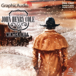 John Henry Cole 3: Winter Kill