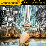 Modern Arthur Trilogy 1: Knight Life