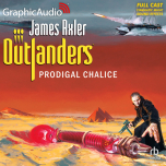 Outlanders 20: Prodigal Chalice