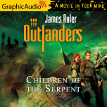 Outlanders 33: Children of the Serpent