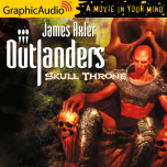 Outlanders 41: Skull Throne