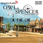 Owl and Spencer 2: A Fine Line