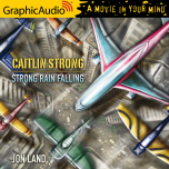 Caitlin Strong 5: Strong Rain Falling