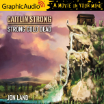 Caitlin Strong 8: Strong Cold Dead