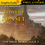 The Saga of Recluce 2: The Towers of the Sunset 1 of 2