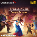 Spellsinger 8: Chorus Skating