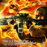Templar Chronicles: This Cleansing Fire