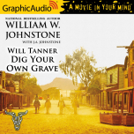 Will Tanner 5: Dig Your Own Grave