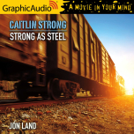 Caitlin Strong 10: Strong As Steel