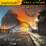 A Mick Oberon Job 4: In Truth and Claw