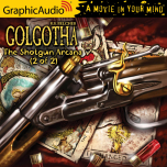 Golgotha 2: The Shotgun Arcana 2 of 2