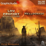 Lou Prophet, Bounty Hunter 8: Helldorado