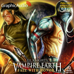 Vampire Earth 7: Fall with Honor