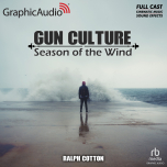 Gun Culture 2: Season of the Wind