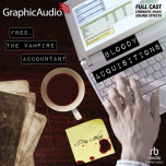 Fred, the Vampire Accountant 3: Bloody Acquisitions