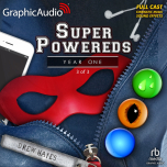 Super Powereds: Year One 3 of 3