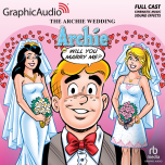 The Archie Wedding: Archie in Will You Marry Me
