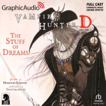 Vampire Hunter D: Volume 5 - The Stuff of Dreams