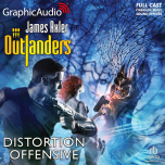 Outlanders 55: Distortion Offensive
