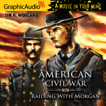 American Civil War 1: Raiding with Morgan