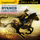 Byrnes Family Ranch 2: Between Hell and Texas
