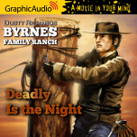 Byrnes Family Ranch 9: Deadly Is The Night