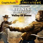 Byrnes Family Ranch 10: Valley Of Bones
