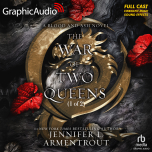 Blood and Ash 4: The War of Two Queens 1 of 2