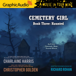 Cemetery Girl Trilogy 3: Haunted