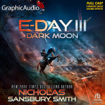 E-Day Trilogy 3: Dark Moon