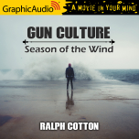 Gun Culture 2: Season of the Wind