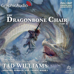 Memory, Sorrow, and Thorn 1: The Dragonbone Chair 3 of 3